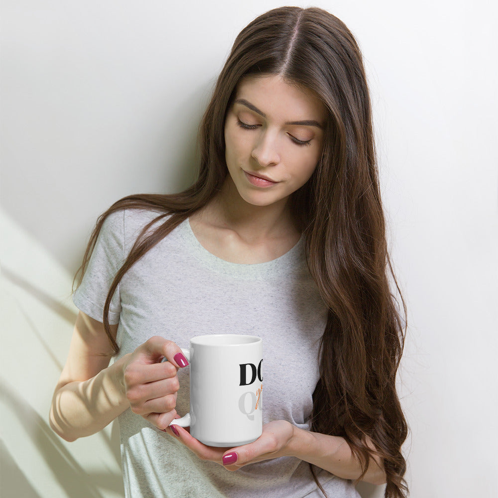 Don’t Quit White glossy mug